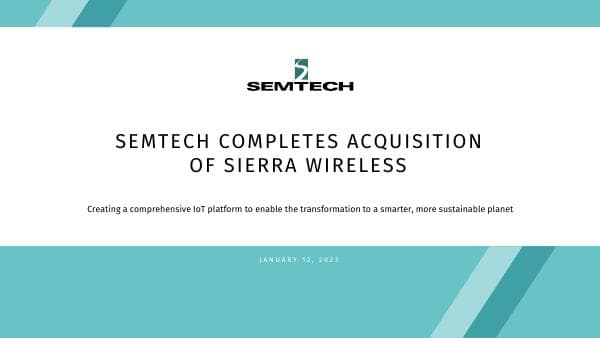 Semtech Acquisition of Sierra Wireless
