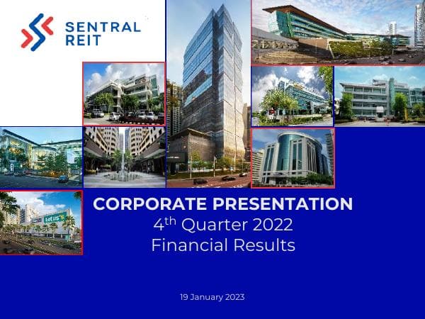 Sentral%20REIT%20Corporate%20Presentation%204Q%202022