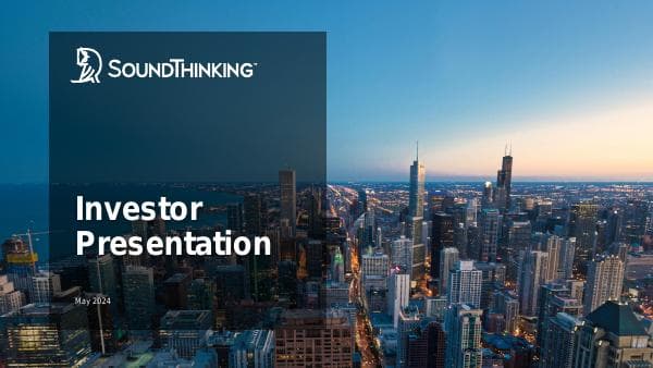 SoundThinking+Investor+Presentation+-+May+2024