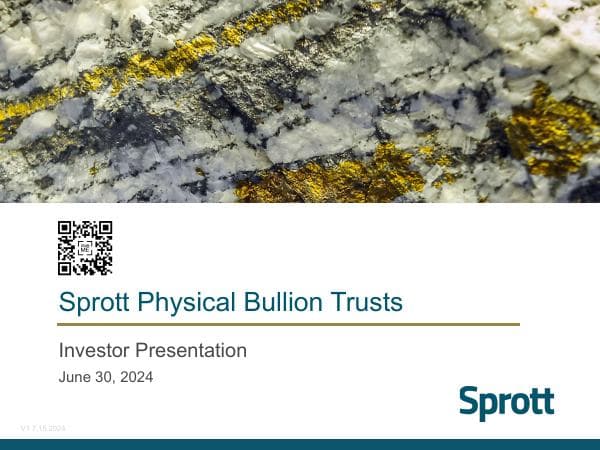 sprott-physical-bullion-trusts-investor-presentation