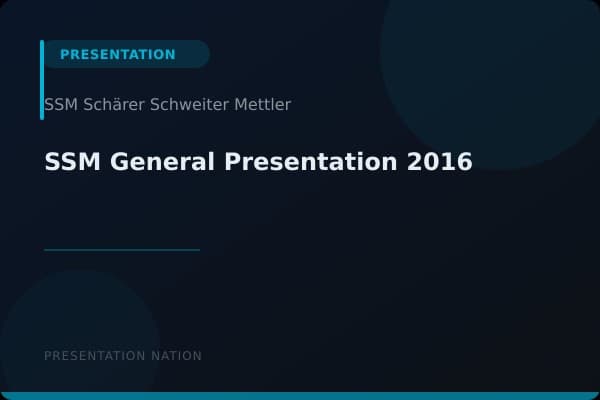 SSM-General-Presentation-2016