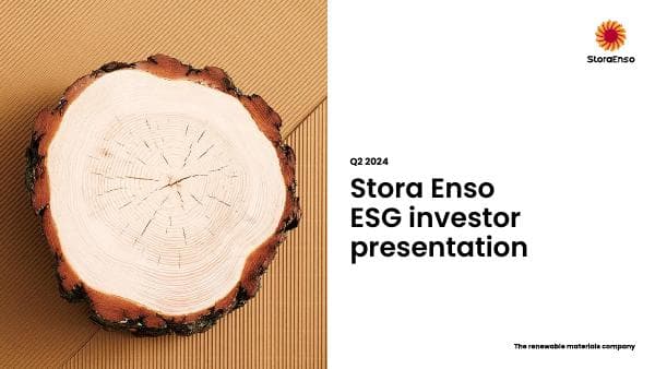 stora-enso-esg-presentation-q22024_final