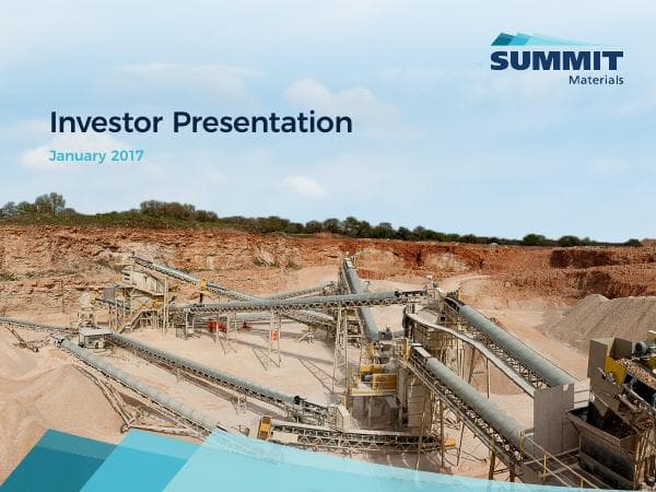 Summit-Materials-Investor-Presentation-January-2017