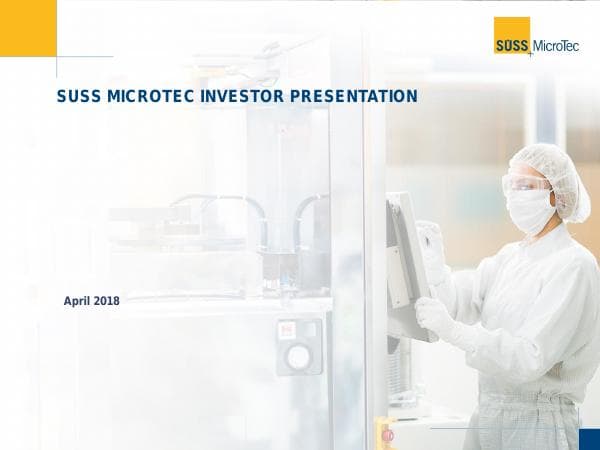 SUSS_MicroTec_Investor_Presentation_April_2018
