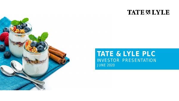 Tate%20Lyle%20Investor%20Presentation%20Jun%202020%20website%20FINAL