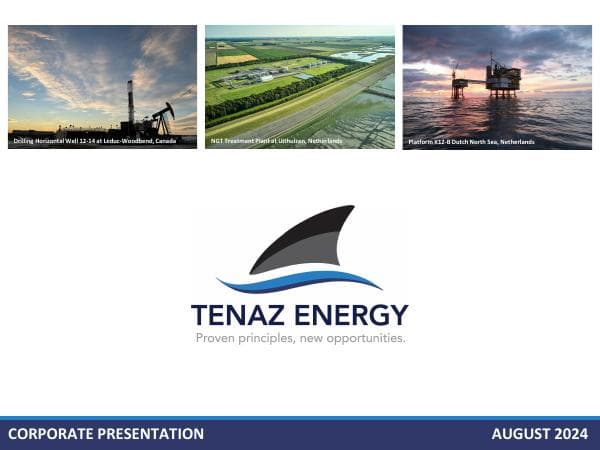 Tenaz+Energy+-+Corporate+Presentation+-+August+2024