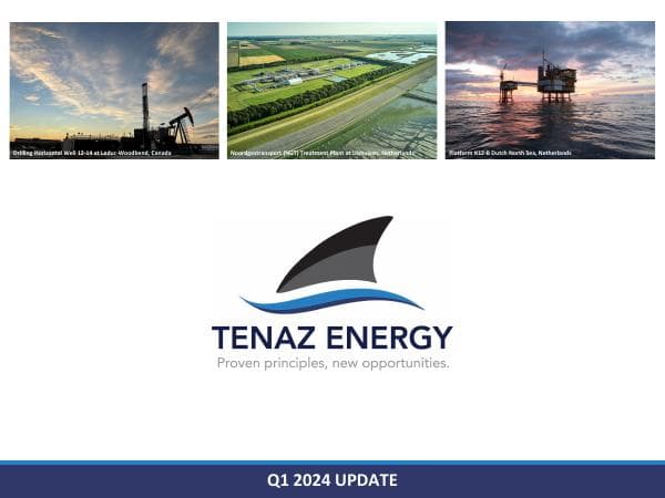 Tenaz+Energy+-+Corporate+Presentation+-+Q1+2024+Video+Deck