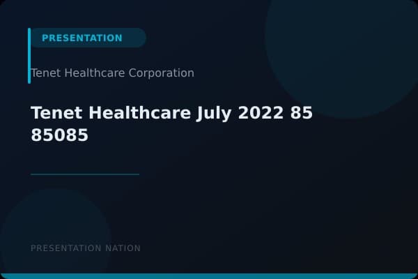 Tenet Healthcare_July_2022_85_85085
