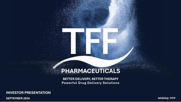 TFF-Pharmaceuticals-Investor-Presentation-September-2024