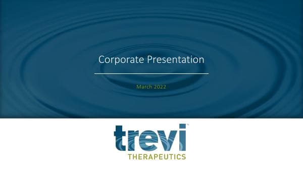 Trevi Therapeutics_March_2022_427_81427