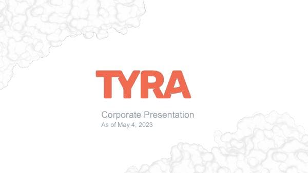 Tyra_Biosciences_Corporate_Overview_for_Q2_2023
