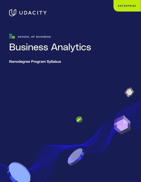 Udacity+Enterprise+Syllabus+Business+Analytics+nd098