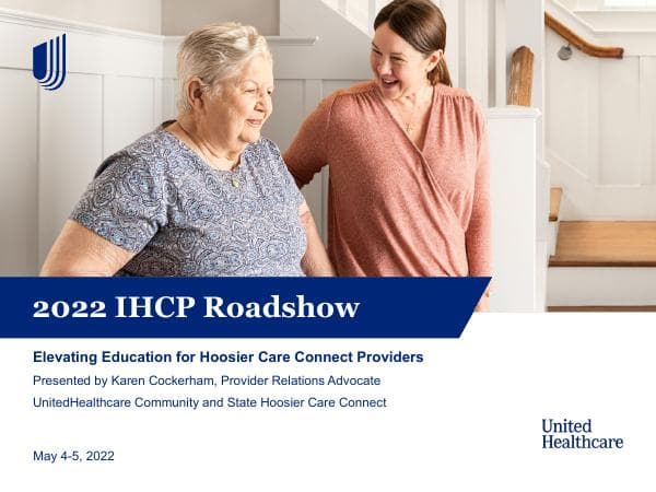 UnitedHealthcare-2022-IHCP-Roadshow-Presentation