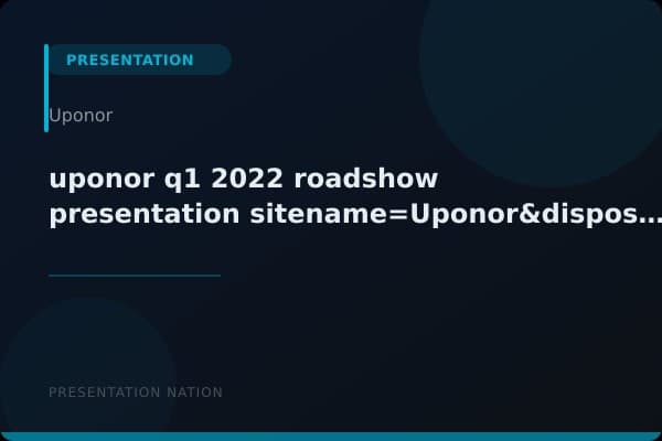 uponor-q1-2022-roadshow-presentation_sitename=Uponor&disposition=attachment