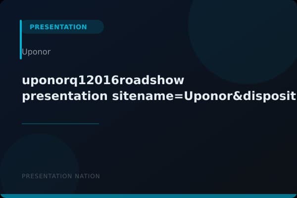 uponorq12016roadshow-presentation_sitename=Uponor&disposition=attachment