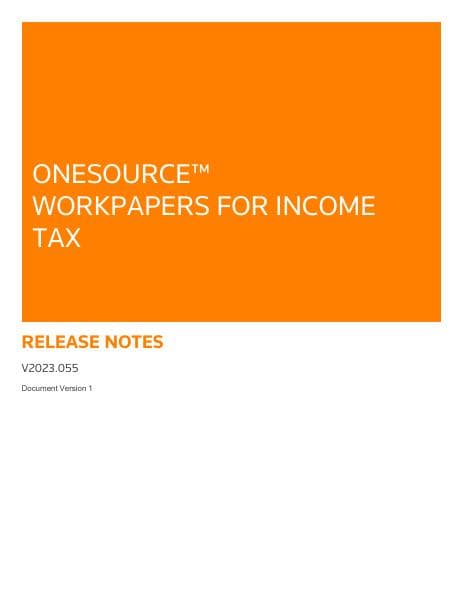 v2023.055-Release-Notes-ONESOURCE-Workpapers-for-Income-Tax