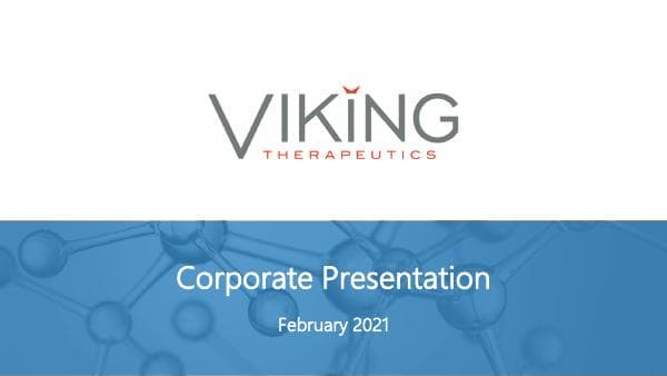 Viking%20Therapeutics%20Corporate%20Presentation%20February%202021