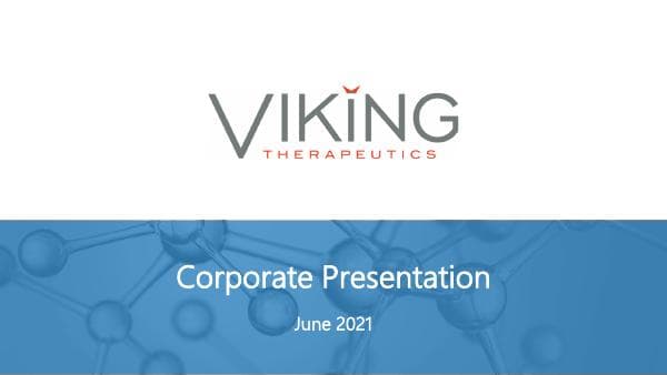 Viking%20Therapeutics%20Corporate%20Presentation%20June%202021