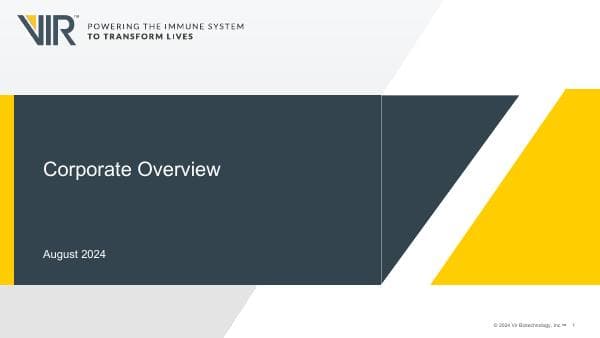 Vir-Q2-2024-Corporate-Overview-Presentation