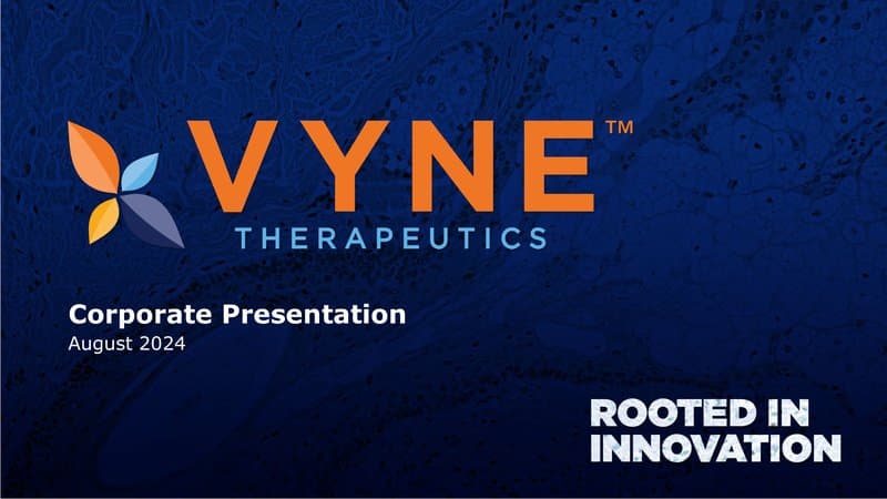 VYNE_Corporate_Presentation_8_24_vF
