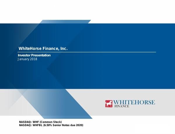 WhiteHorse-Finance-Investor-Presentation_January-2018