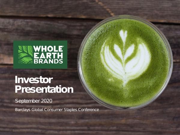 WholeEarthBrands_InvestorPresentation_Barclays_FINAL