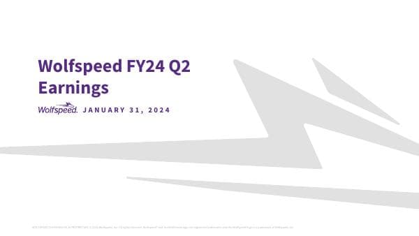 Wolfspeed_Q2_2024_Earnings_Slides