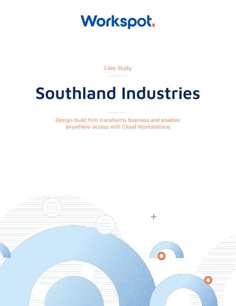 Workspot_Case_Study_Southland_Industries.61b25f3796fc3