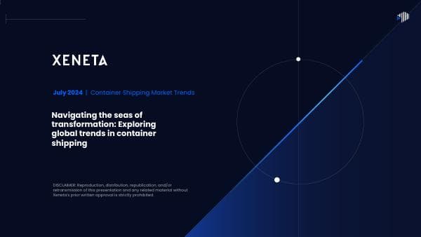 Xeneta%20Container%20Trends%20Update%20-July%202024