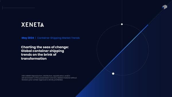 Xeneta%20Container%20Trends%20Update%20-May%202024-1