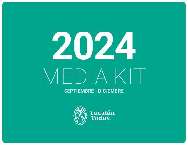 Yucatan%20Today%20Media%20Kit%202024%20-%20ESP
