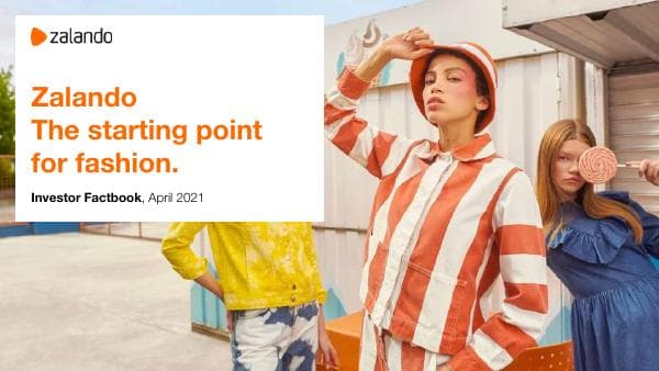 Zalando%20SE%20Investor%20Factbook%20April%202021_vf