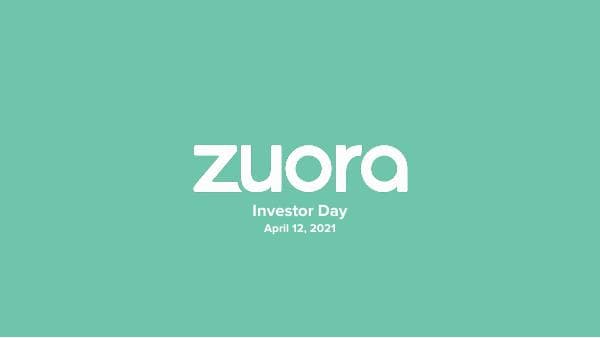 Zuora-2021-Investor-Day-Presentation